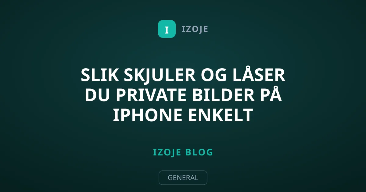 Slik skjuler og låser du private bilder på iPhone enkelt