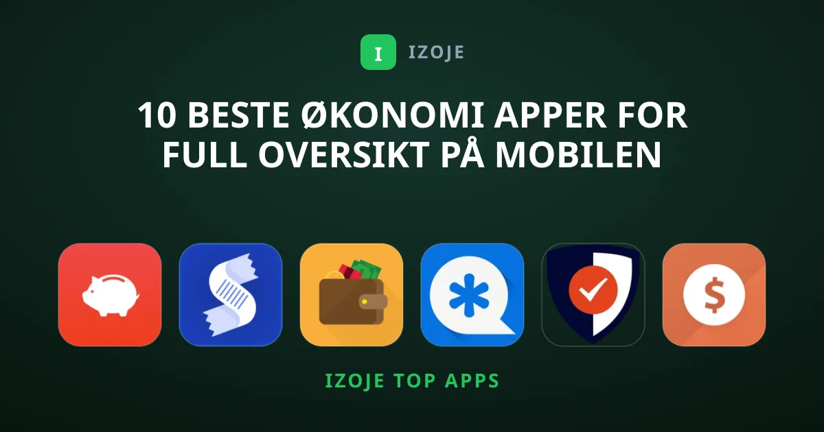 10 Beste Økonomi Apper For Full Oversikt På Mobilen